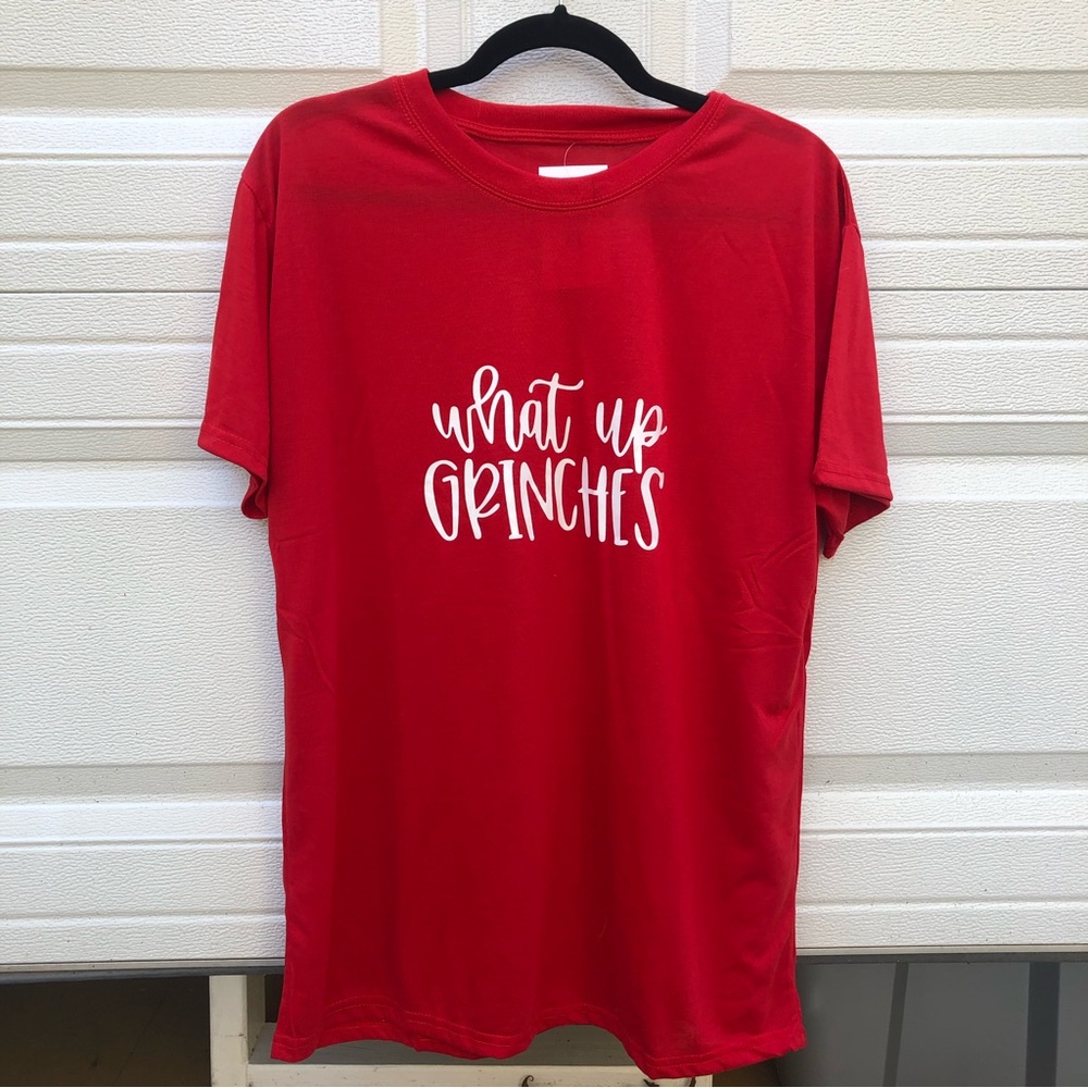 What Up Grinches Christmas T-Shirt